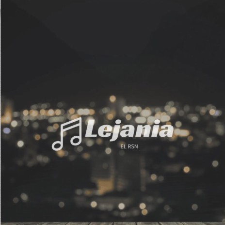 Lejania | Boomplay Music