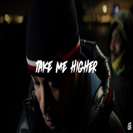 Take Me Higher | Boomplay Music