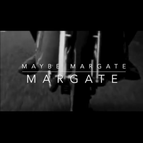 Margate | Boomplay Music