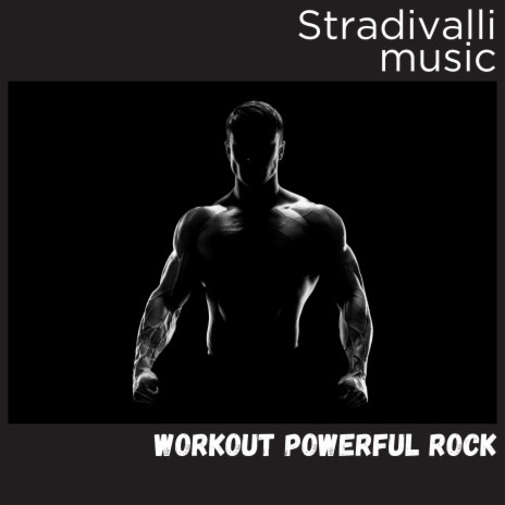 Workout Powerful Rock | Boomplay Music