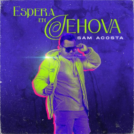 Esperá en Jehová | Boomplay Music