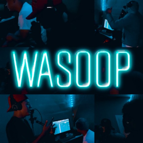 Wasoop ft. Yitzhak, Riss OB, Jaymel & Lil Zup | Boomplay Music