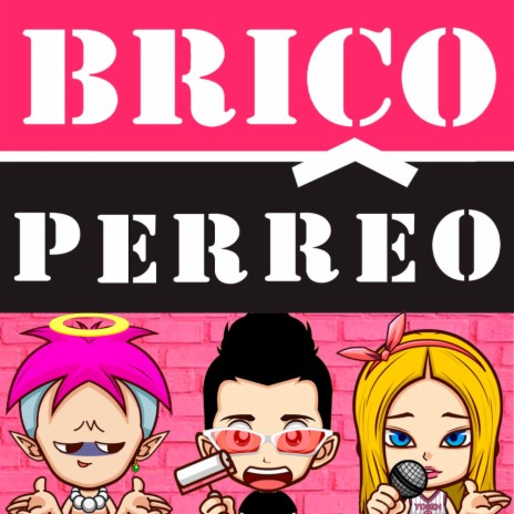 BRICO PERREO (SKINNY ERO) ft. MARIANELA & IULEN | Boomplay Music