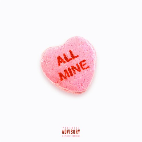 All Mine ft. Pryce | Boomplay Music