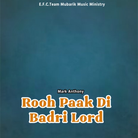 Rooh Paak Di Badri Lord | Boomplay Music