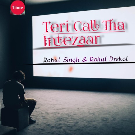 Teri Call Tha Intezaar | Boomplay Music