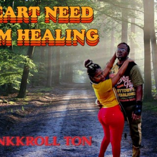Heart Need Sum Healing