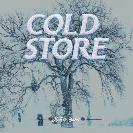 Cold Store | Boomplay Music