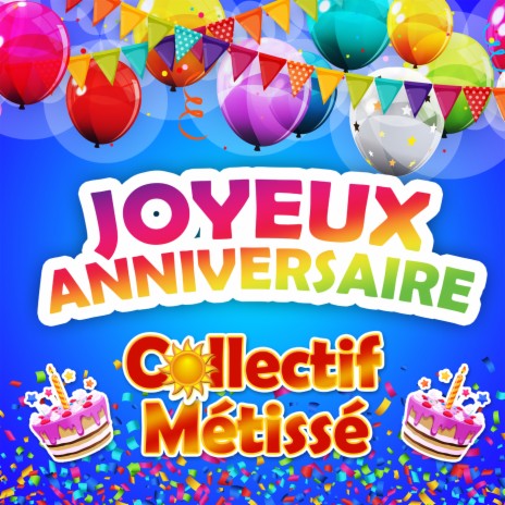 Joyeux anniversaire | Boomplay Music