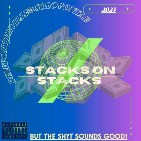 Stacks On Stacks ft. SoloVontae | Boomplay Music