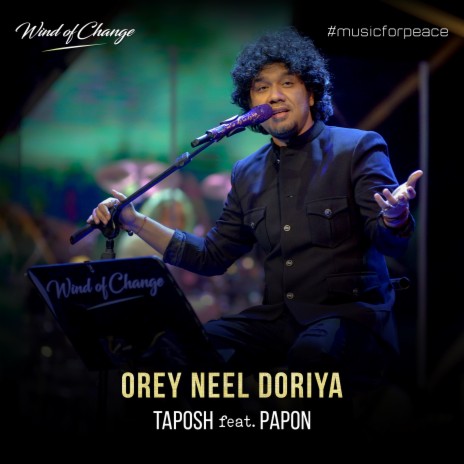 Orey Neel Doriya ft. Papon | Boomplay Music