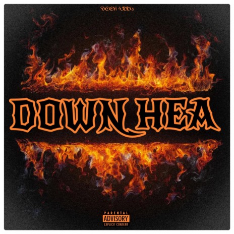 Down hea | Boomplay Music