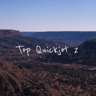 Top Quickjot 2 lyrics | Boomplay Music