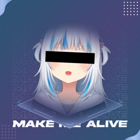 Make Me Alive (Extended Mix) | Boomplay Music