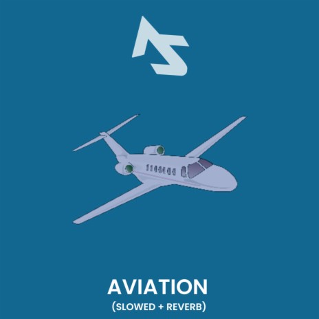 Aviation (Slowed + Reverb) | Boomplay Music