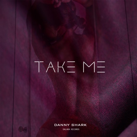 Take Me (Exented Mix) | Boomplay Music