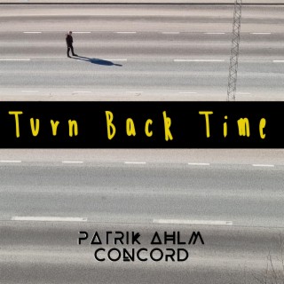 Turn Back Time lyrics | Boomplay Music