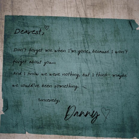 sincerely, danny | Boomplay Music