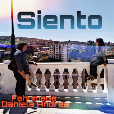 Siento ft. Daniela Andrea | Boomplay Music