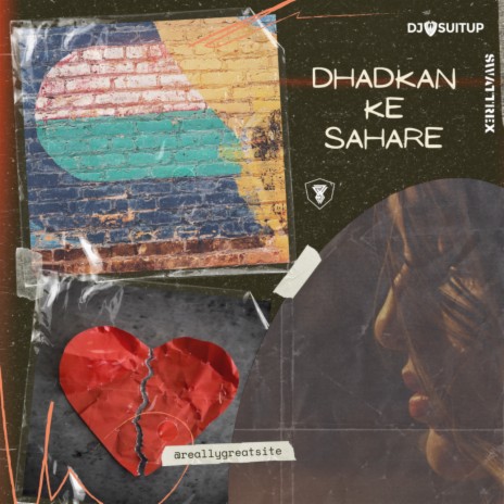 Dhadkan Ke Sahare ft. Swattrex & YOUNG AND BROKE | Boomplay Music