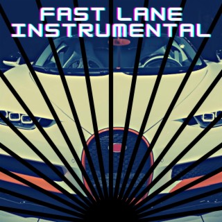 Fast lane (Instrumental)