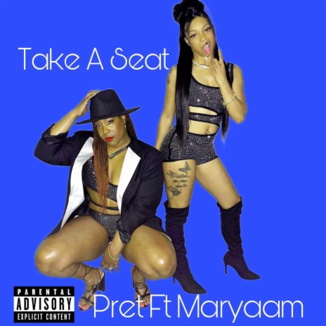 Let's Ride(Take a Seat) ft. MaryAAM'