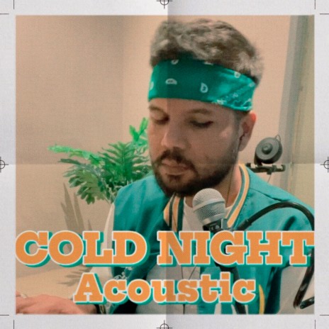 Cold Night (Live from My Studio) | Boomplay Music