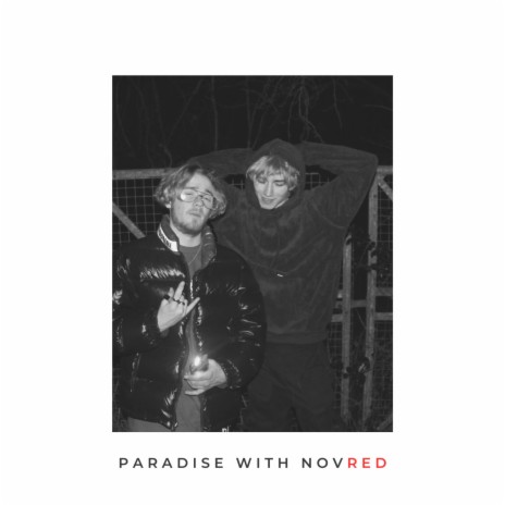 Paradise (REMIX) ft. NOVRED