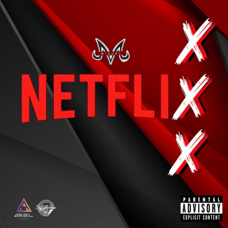 NETFLIX = PORNO ft. Abel Purroy & SUITECLASSICBEATS | Boomplay Music