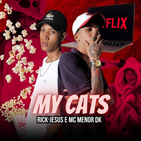 My Cats ft. Mc Menor Dk | Boomplay Music