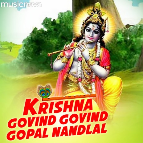 Krishna Govind Govind Gopal Nandlal | Boomplay Music