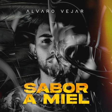 Sabor a Miel | Boomplay Music