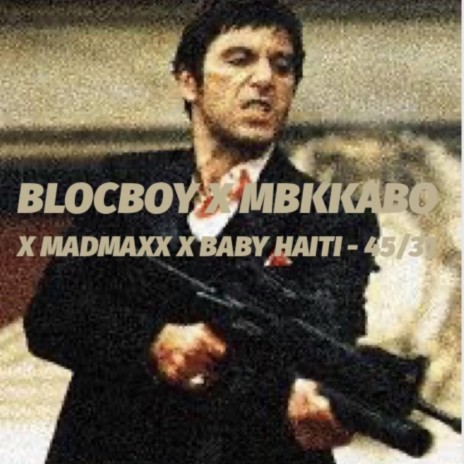 45-31 ft. babyhaiti, madmaxx, blockboy & mbk kab0 | Boomplay Music