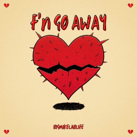 F'N Go Away | Boomplay Music