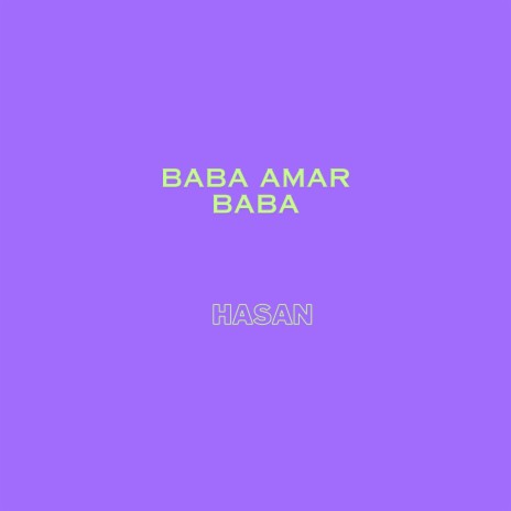 Baba Amar Baba | Boomplay Music