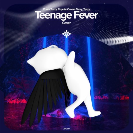 Teenage Fever - Remake Cover ft. Popular Covers Tazzy & Tazzy | Boomplay Music