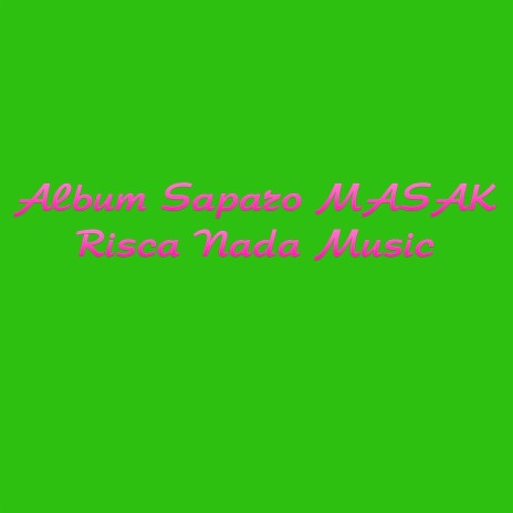 Saparo Masak | Boomplay Music