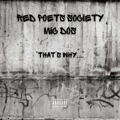 THAT'S WHY... ft. Mic Dos, Twin City Tone & Tall Paul | Boomplay Music