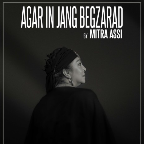 Agar in jang begzarad | Boomplay Music