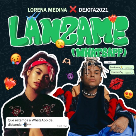 Lánzame (Whatsapp) ft. Dejota2021 | Boomplay Music