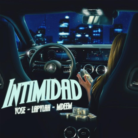 INTIMIDAD ft. Lapylah & Mdeem