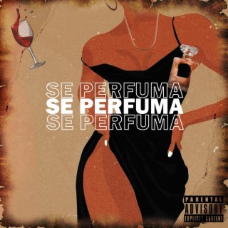 Se Perfuma