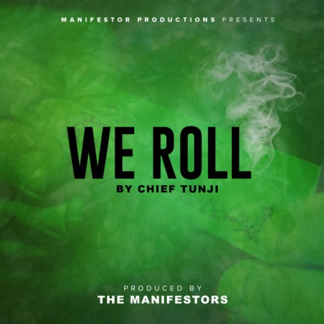 We Roll | Boomplay Music