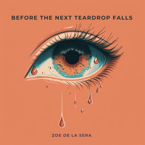 Before The Next Teardrop Falls | Boomplay Music