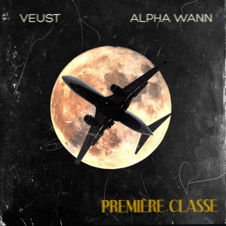 Première classe ft. Alpha Wann