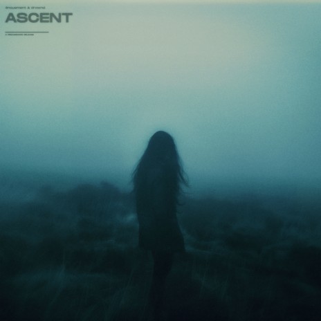 ascent ft. drownd. | Boomplay Music