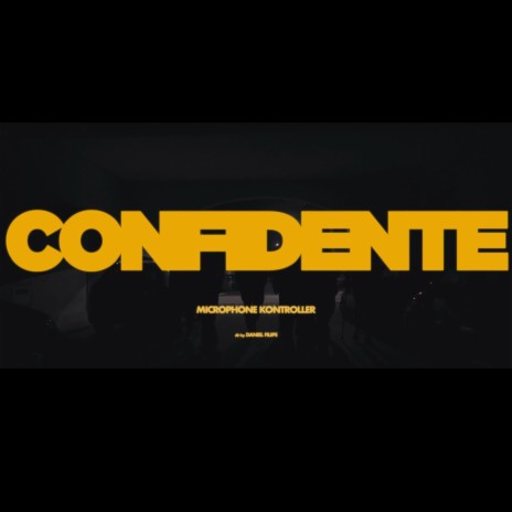 CONFIDENTE | Boomplay Music