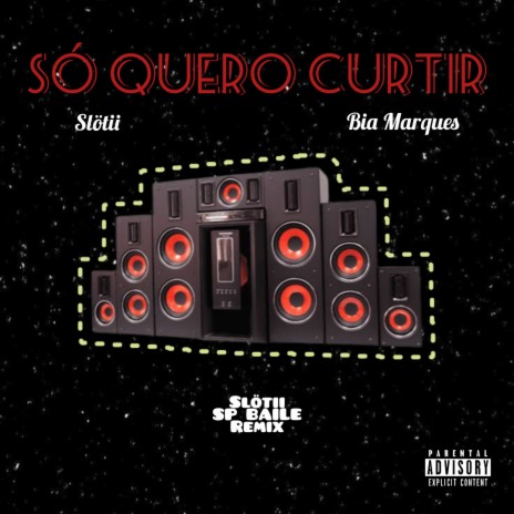 Só Quero Curtir (Slötii Remix) | Boomplay Music