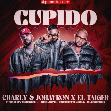 Cupido (Official Version Prod. by Roberto Ferrante, Ernesto Losa, Dj Conds) ft. El Taiger, Roberto Ferrante, Ernesto Losa & DJ Conds | Boomplay Music