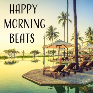 Happy Morning Beats